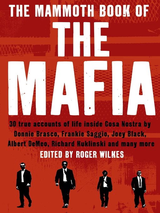 Title details for The Mammoth Book of the Mafia by Nigel Cawthorne - Available
